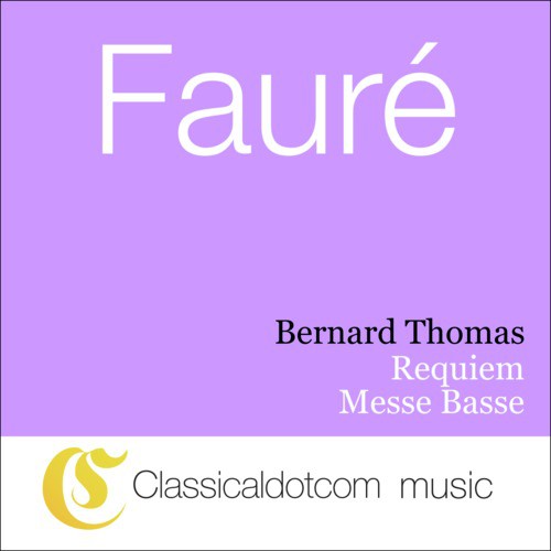 Gabriel Fauré, Requiem, Op. 48