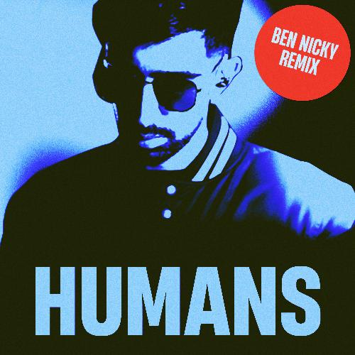 Humans (Ben Nicky Remix)