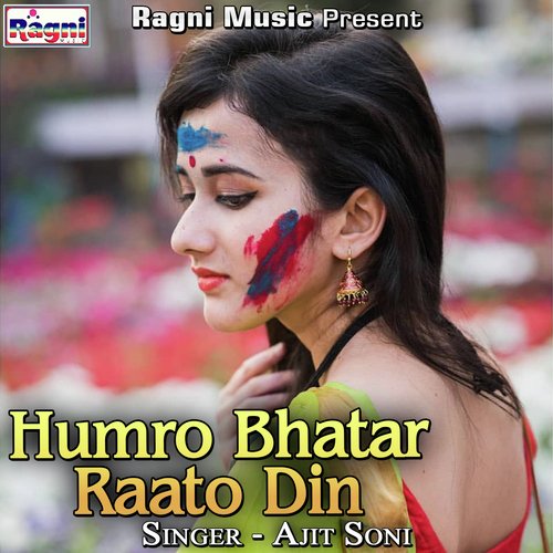 Humro Bhatar Raato Din