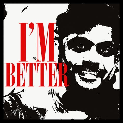 I'm Better