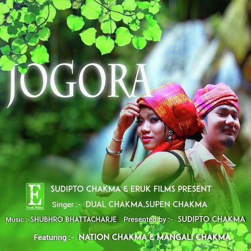 Jogora (feat. Nation Chakma & Mangali Chakma)