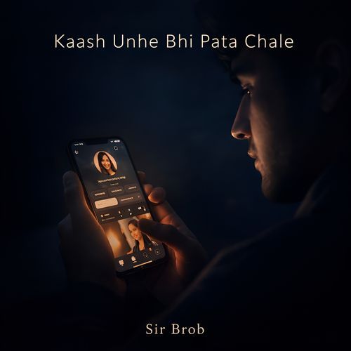 Kaash Unhe Bhi Pata Chale