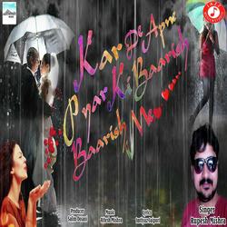 Kar De Apne Pyaar Ki Baarish Baarish Mein-E1ojfg1iQAM