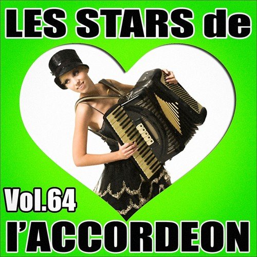 Les stars de l&#039;accordéon, vol. 64
