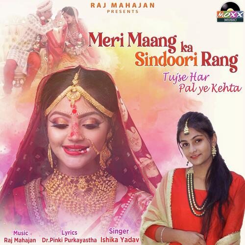 Meri Maang Ka Sindoori Rang