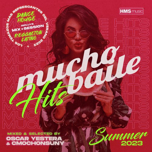 Mucho Baile Summer Hits 2023 (Recopilatorio)