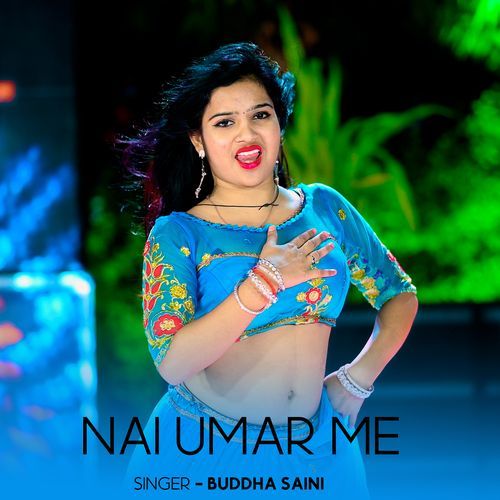Nai Umar Me
