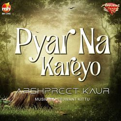 PYAR NA KAREYO-Bx0cQkJ6e1c