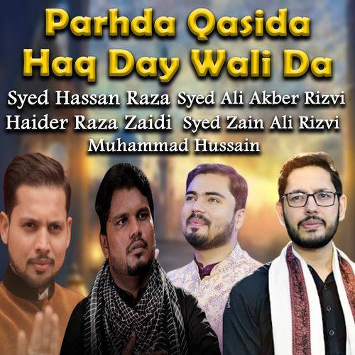 Parhda Qasida Haq Day Wali Da