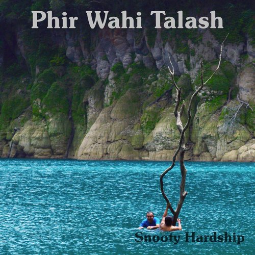 Phir Wahi Talash