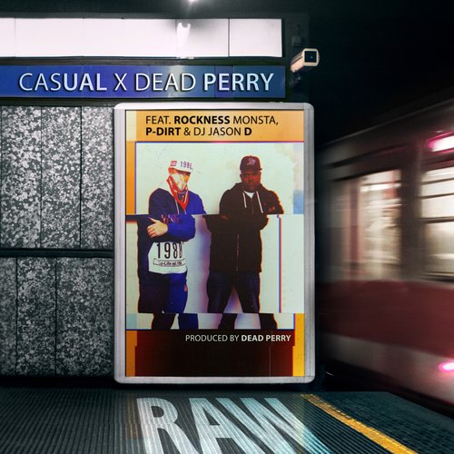 Raw (feat. Rockness Monsta, P-Dirt & DJ Jason D) cover art
