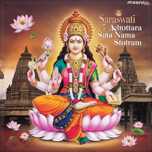 Saraswati Ashtottara Sata Nama Stotram