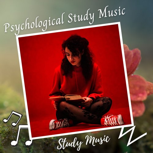 Study Music: Psychological Study Music