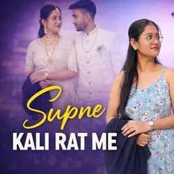 Supne Kali Rat Me