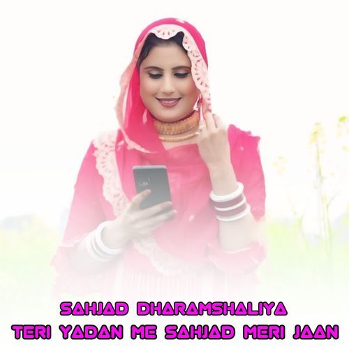 TERI YADAN ME SAHJAD MERI JAAN