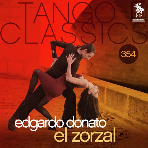 Tango Classics 354: El Zorzal (Historical Recordings)