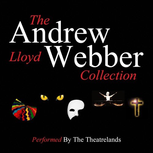 The Andrew Lloyd Webber Collection