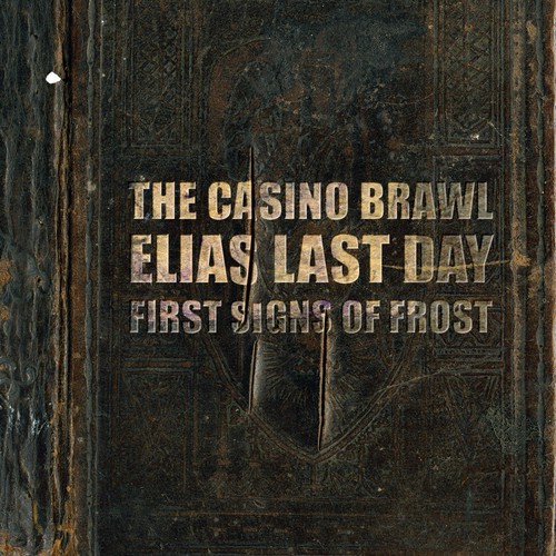 The Casino Brawl / Elias Last Day / First Signs of Frost Split!