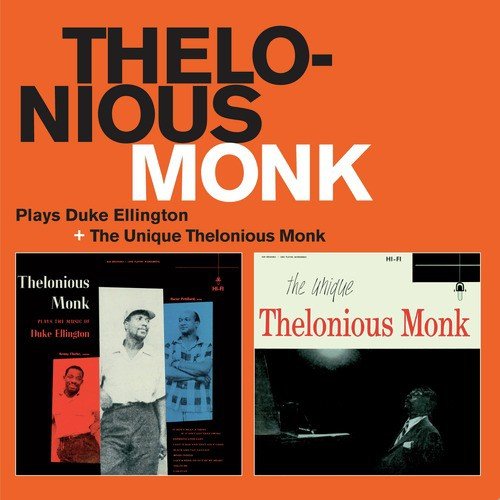 Thelonious Monk Trio Plays Duke Ellington + the Unique Thelonious Monk (feat. Oscar Pettiford)
