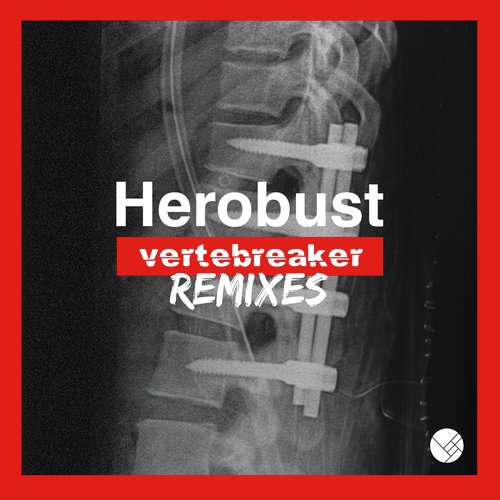 Vertebreaker (Remixes)_poster_image