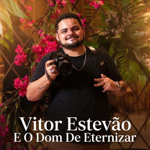 Vitor Estevão E O Dom De Eternizar cover art