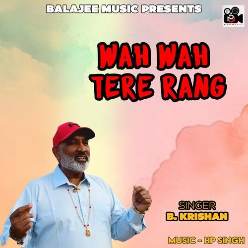 Wah Wah Tere Rang