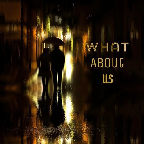 What About Us