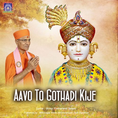 Aavo To Gothadi Kije