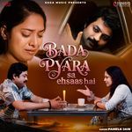 Bada Pyara Sa Ehsaas Hai
