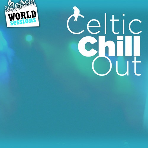 Celtic Chill Out: Best Relaxing Music from Celtic Tradition. Great Songs for a Chillout Relax Ambient in the Lounge, Spa, Café, Hotel Hall