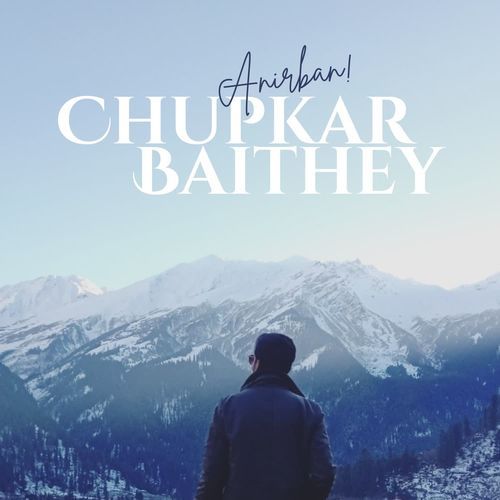 Chupkar Baithey