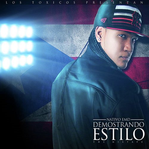 Demostrando Estilo: The Mixtape