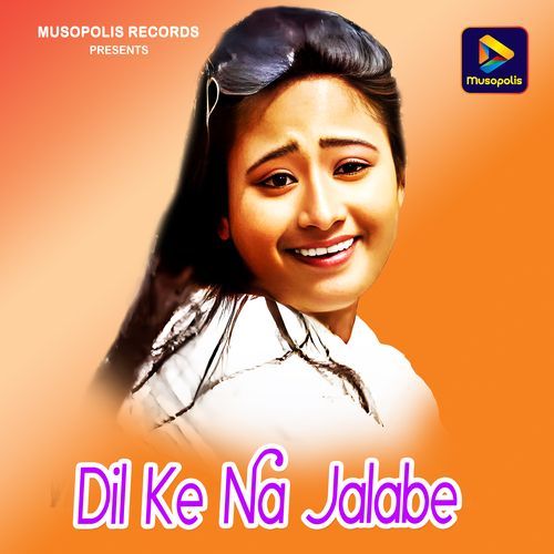 Dil Ke Na Jalabe