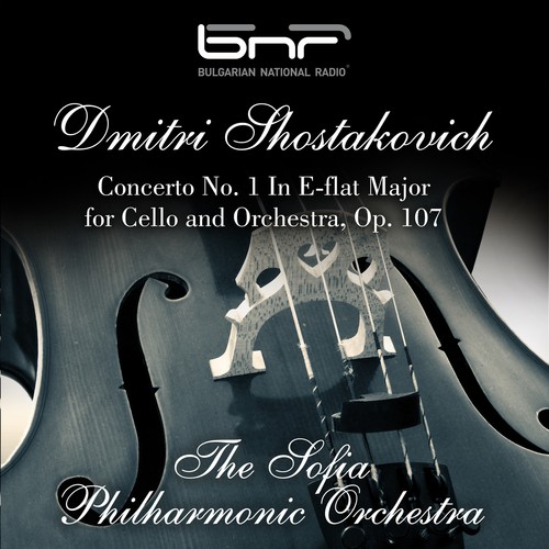 Dmitri Shostakovich: Concerto No. 1 in E-flat Major for Cello and Orchestra, Op. 107