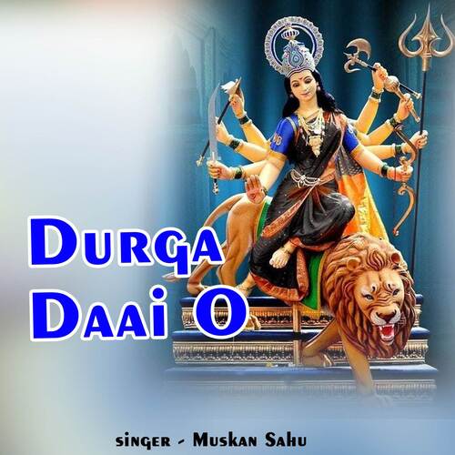 Durga Daai O