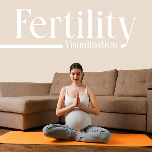 Fertility Visualization: Meditation Music for Healing Ovaries, Pregnancy Affirmations, Balance Hormones