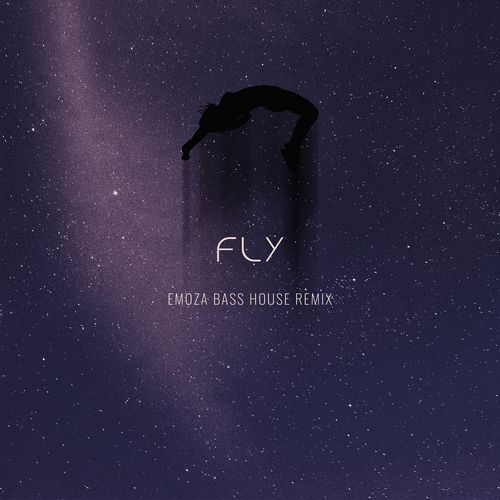 Fly (Emoza Bass House Remix)_poster_image