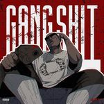 Gangshit