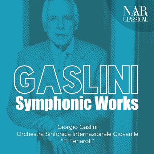 Giorgio Gaslini: Symphonic Works_poster_image