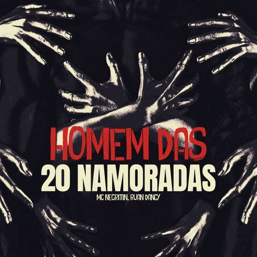 HOMEM DAS 20 NAMORADA