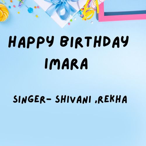 Happy Birthday Imara