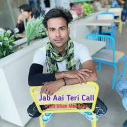 Jab Aai Teri Call-SBI9aTBBDkY