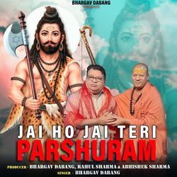 Jai Ho Jai Teri Parshuram-Fws4UDZWf1A