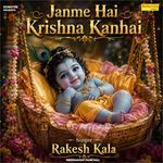 Janme Hai Krishna Kanhai