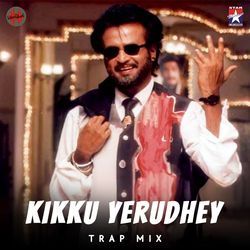 Kikku Yerudhey - Trap Mix-HBsJdhdleX8