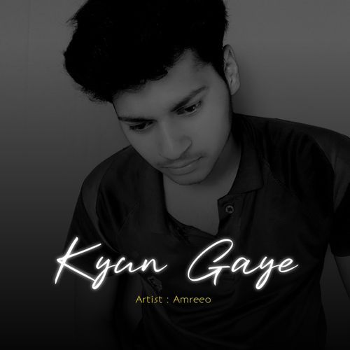 Kyun Gaye