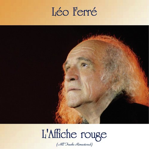 L'Affiche rouge (All Tracks Remastered)