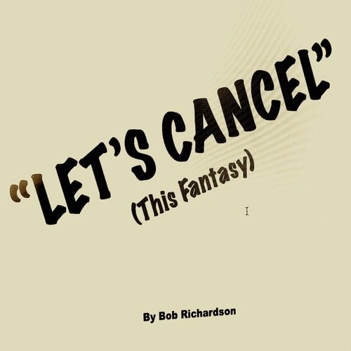 "Let's Cancel" (This Fantasy) (Studio Demo) cover art