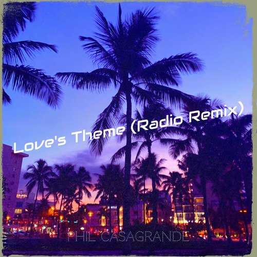 Love's Theme (Radio Remix)