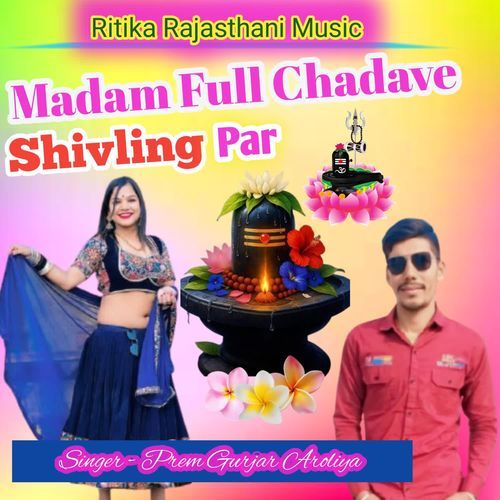 Madam Full Chadave Shivling Par